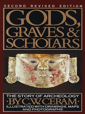cover image of Gods, Graves & Scholars